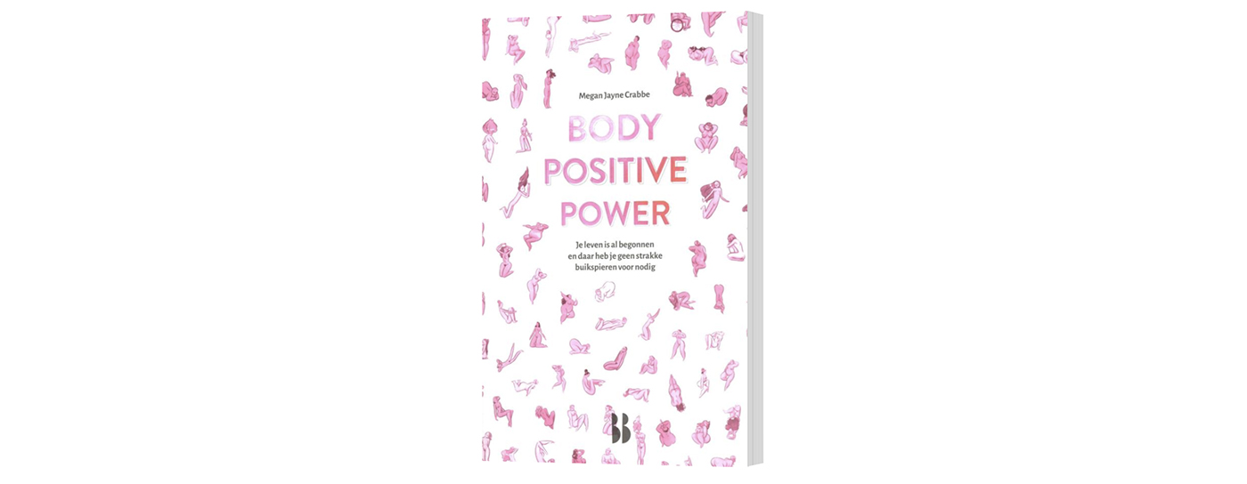 Body Positive Power Megan Jayne Crabbe